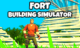 Fort Building Simulator