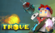 Trove Oyunu Oyna