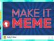 Make It Meme
