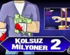 Kolsuz Milyoner 2